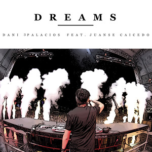Dani 3Palacios - Dreams