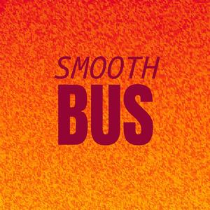 Smooth Bus