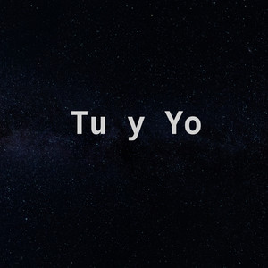 Tú y Yo