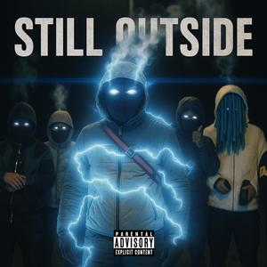 Still Outside (Explicit)