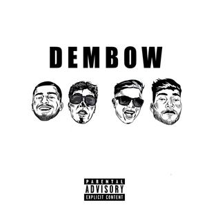 Dembow (feat. Frxnk, Unsteban & Chxxd) [Explicit]