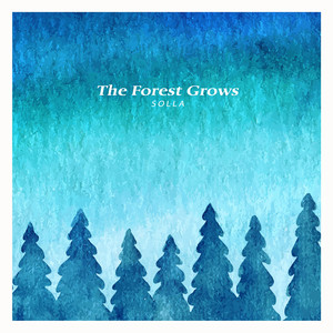 숲이 자란다 (The Forest Grows)