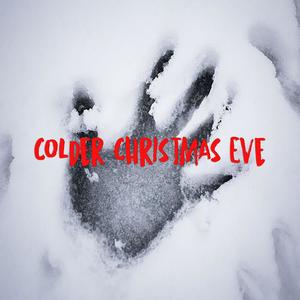 Colder Christmas Ever (Radio Mix) [Explicit]