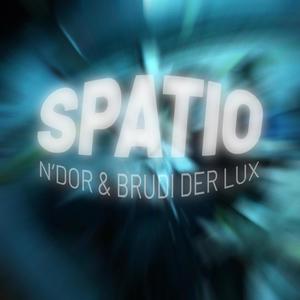 Spatio (feat. Brudi Der Lux) (Explicit)