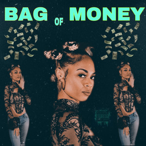 BAG OF MONEY (Explicit)