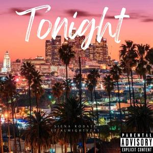 Tonight (feat. Almighty Zay) (Explicit)