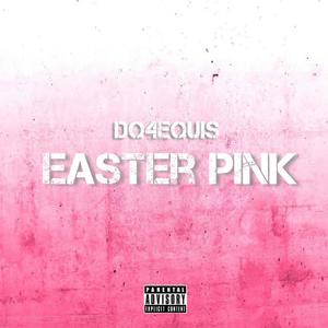 Easter PInk (Explicit)