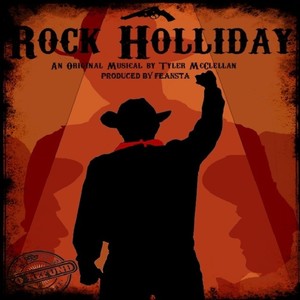 Rock Holliday (Original No Refund Theatre Cast Recording) [Explicit]