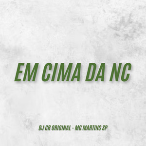 Em cima da NC (Explicit)