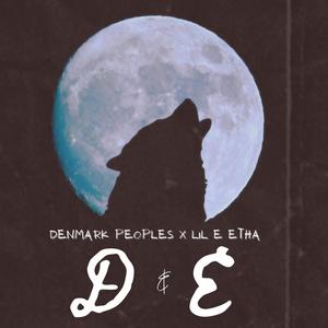 D & E (feat. Lil e Etha) [Explicit]