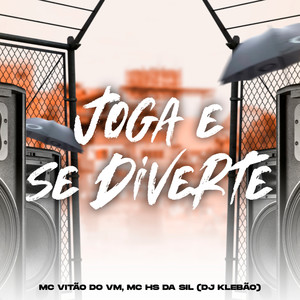 Joga e Se Diverte (Explicit)