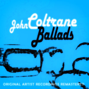 John Coltrane - I Wish I Knew
