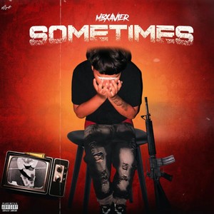 Somtimes (Explicit)