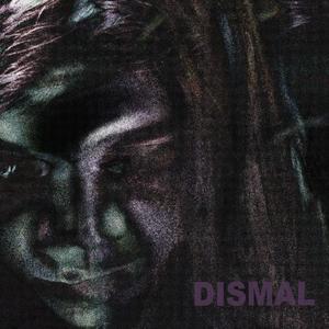 Dismal (feat. Harry Rule)