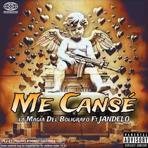Me Cansé (feat. JANDELO) (Explicit)