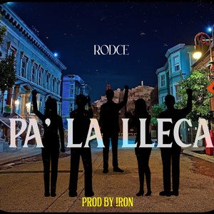 Pa la Lleca (Explicit)