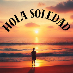 Hola Soledad