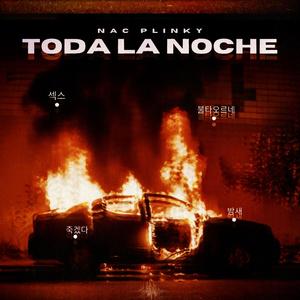 TODA LA NOCHE