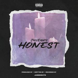 Honest (Explicit)