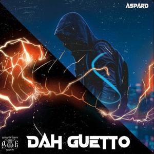 Dah Guettoo
