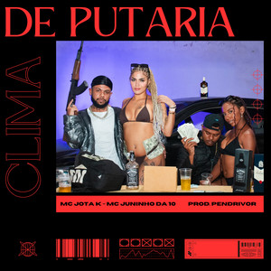 Clima de putaria (Explicit)