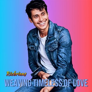 Weaving Timeless of Love