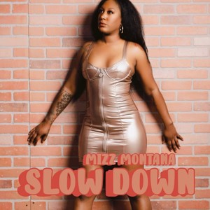 Slow Down (Explicit)