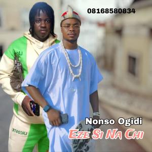 Eze Si Na Chi Special