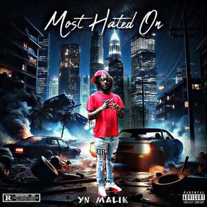 Most Hated On (Explicit)