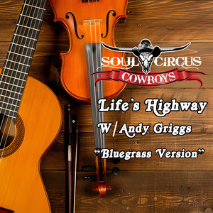 Life's Highway (Bluegrass Version)