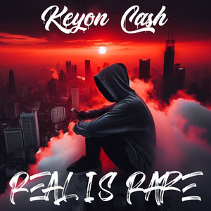 Real Is Rare (Explicit)