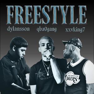 Freestyle (feat. Xxvking7 & Dylanss0n) (Explicit)