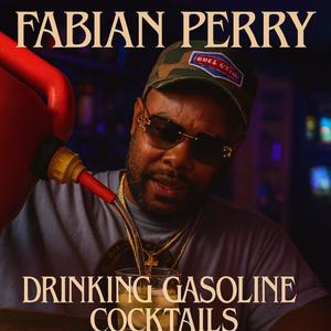 drinking gasoline (Explicit)