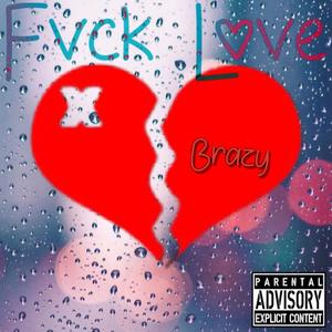 Fvck Love (Explicit)