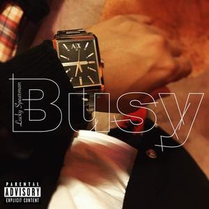 Busy (Explicit)