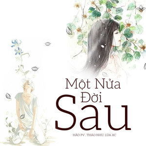 Một Nửa Đời Sau