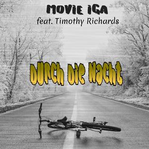Durch Die Nacht (feat. Timothy Richards) (Explicit)
