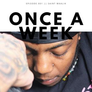 EPISODE 001 || SAINT MAALIK