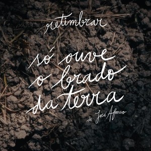 Só Ouve O Brado da Terra