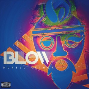Blow(feat. J.E. Mini) (Explicit)