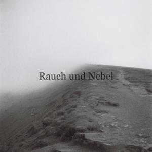 Rauch und Nebel (Explicit)