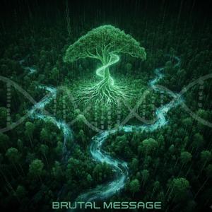 Brutal Message