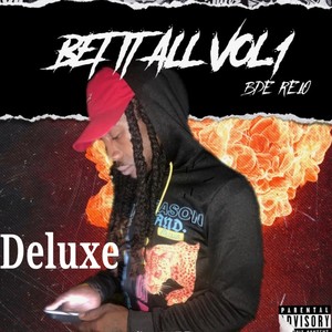 Bet It All, Vol. 1 (Deluxe Edition) [Explicit]