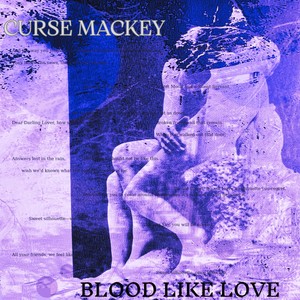 Blood Like Love (Explicit)