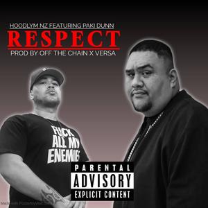 Respect (feat. Paki Dunn) (Prod. By Off the Chain x Versa) (Prod. By Off the Chain x Versa)