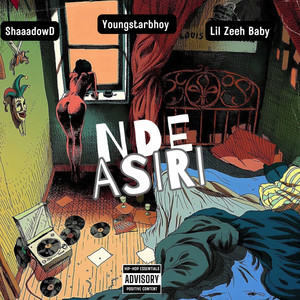 Nde Asiri (Explicit)