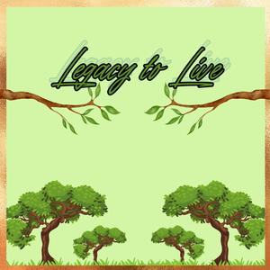 LegacyToLive (Instrumental) [Explicit]