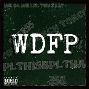 WDFP (feat. BinoFallout, lulsyn & 356 VILL) [Explicit]