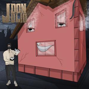 Don Dalton (DON JULIO) (Explicit)