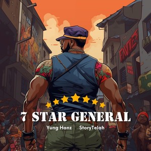 7 Star General (Explicit)